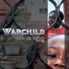WarChild: Takin The Streets